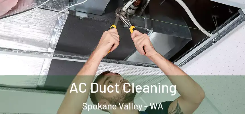 AC Duct Cleaning Spokane Valley - WA